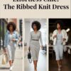 The ribbed knit dress